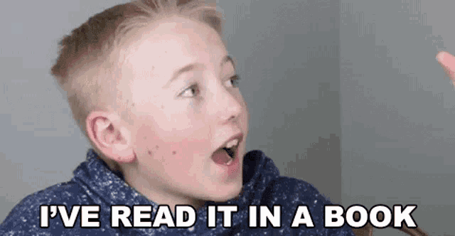 Boy Says 'I've Read It In A Book'